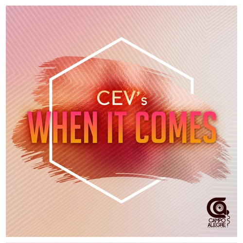 Cev's-When it Comes