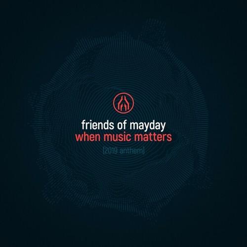 Friends Of Mayday-When Music Matters
