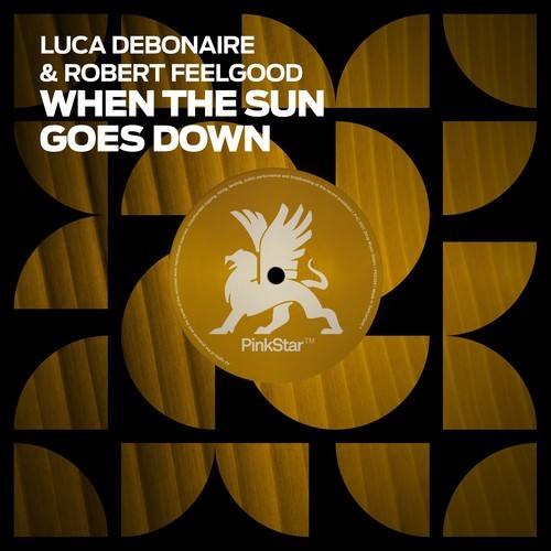 Luca Debonaire, Robert Feelgood-When The Sun Goes Down