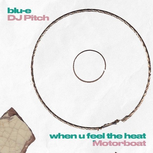 Various Artists-When u Feel the Heat / Motorboat