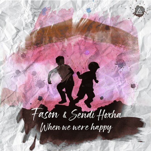 Sendi Hoxha, Fason-When We Were Happy