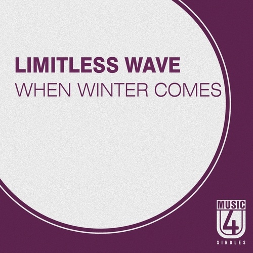 Limitless Wave-When Winter Comes