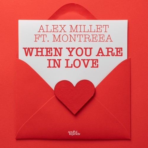 Alex Millet, Montreea-When You Are in Love