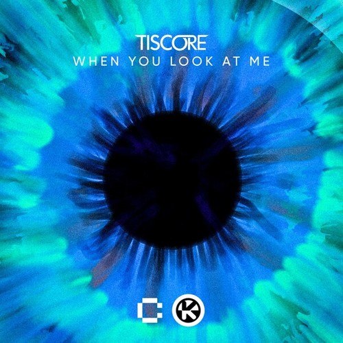 Tiscore-When You Look at Me