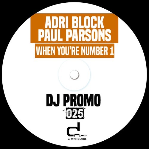 Adri Blok, Paul Parsons-When You're Number 1