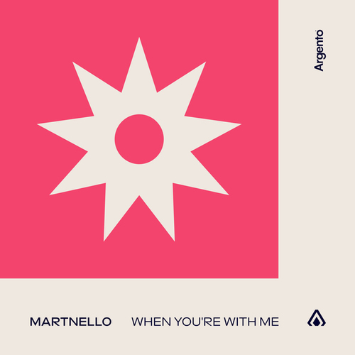 Martnello-When You're With Me