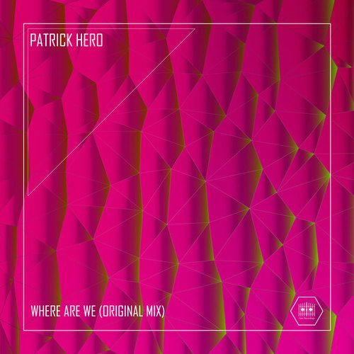 Patrick Hero-Where Are We