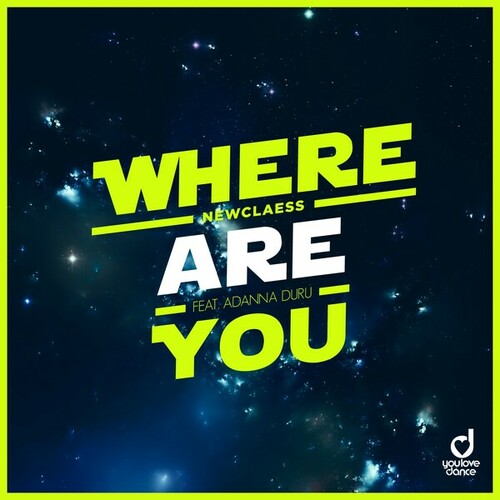 Newclaess-Where Are You