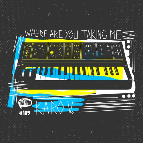 Karo V.-Where Are You Taking Me