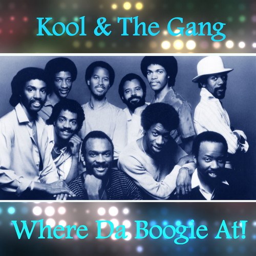 Kool & The Gang, R.O.C., Da Prince Hakim, Blu Cantrell, Redman-Where Da Boogie At!