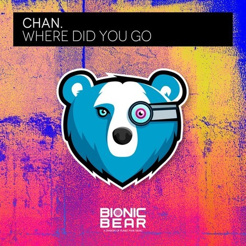 ChAn.-Where Did You Go