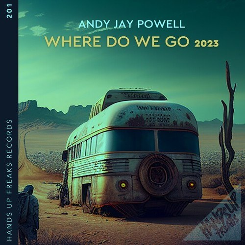 Andy Jay Powell, Calderone Inc.-Where Do We Go 2023