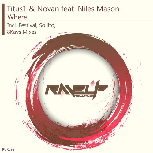 Titus1, Niles Mason, Novan, Sollito-Where (feat. Niles Mason)