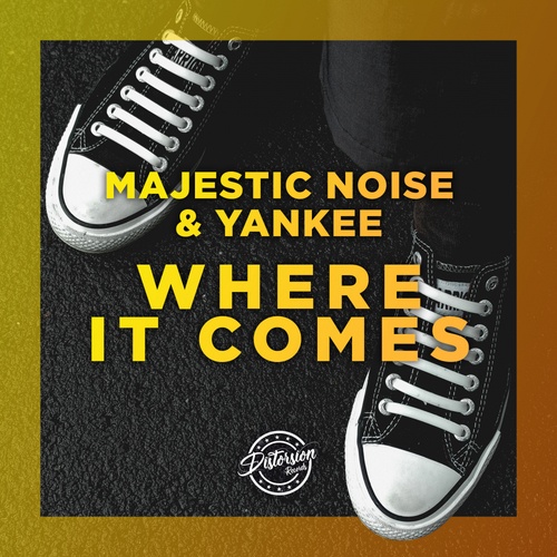 Majestic Noise, Yankee-Where It Comes