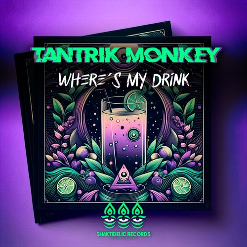 Tantrik Monkey-Where's My Drink