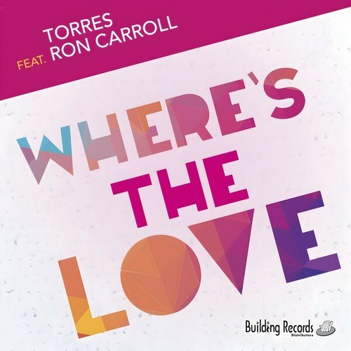 Torres, Ron Carroll-Where's the Love