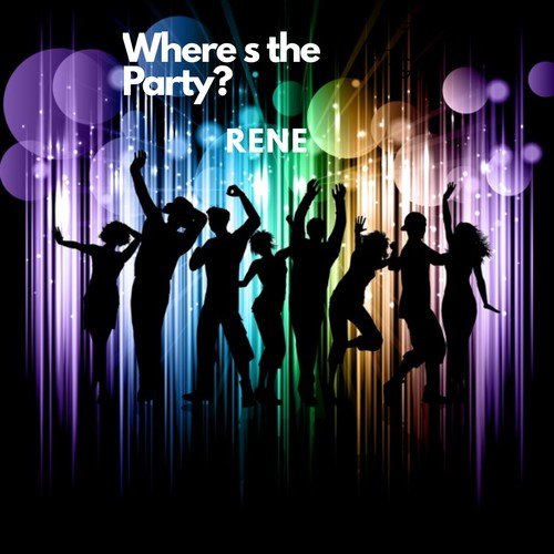 Rene-Where's the Party