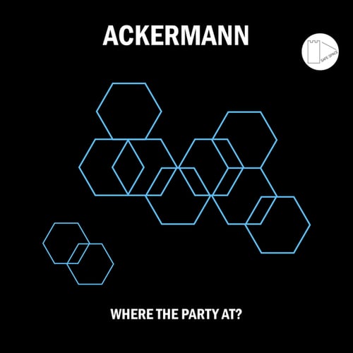 Ackermann, DJ SWISHERMAN, Buitrago, Marck D-Where the party at?