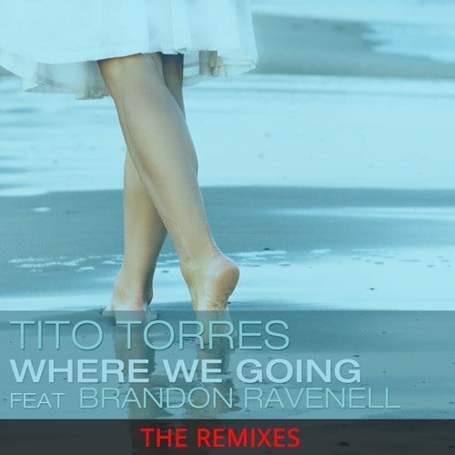 Where We Going The Remixes