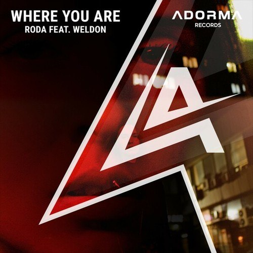 Roda, Weldon-Where You Are (Extended Mix)