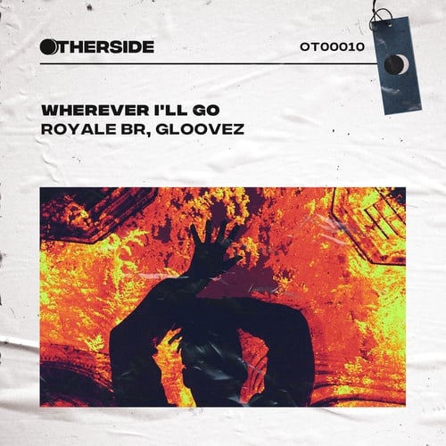 Royale BR, Gloovez-Wherever I'll Go