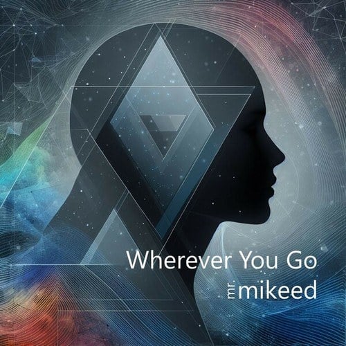 Mr. Mikeed-Wherever You Go