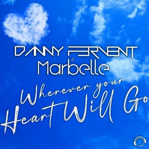 Danny Fervent, Marbelle-Wherever Your Heart Will Go
