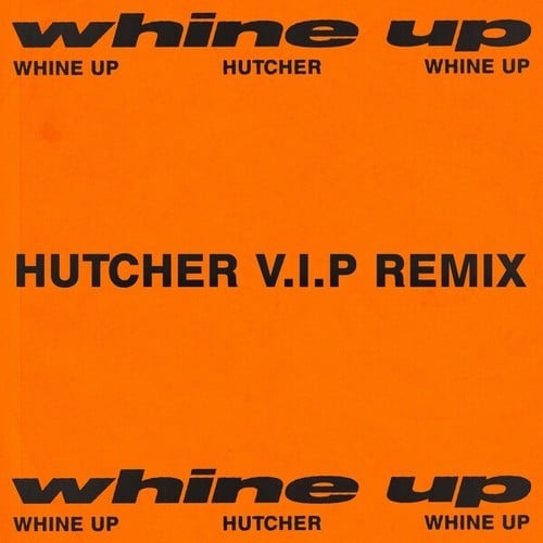 Whine Up (Hutcher V.I.P Remix)