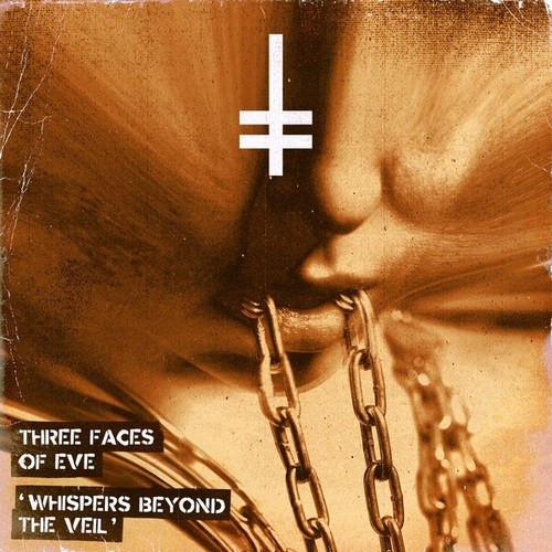 Three Faces Of Eve-Whispers Beyond the Veil