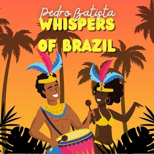 Whispers of Brazil