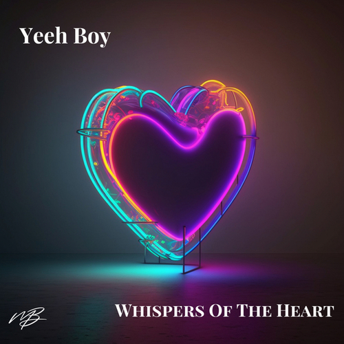 Yeeh Boy-Whispers Of The Heart
