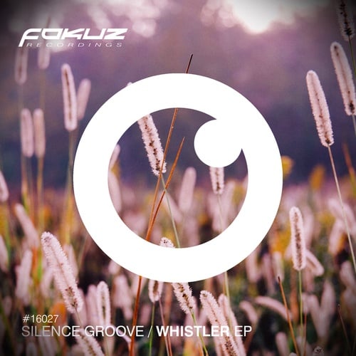 Silence Groove-Whistler EP