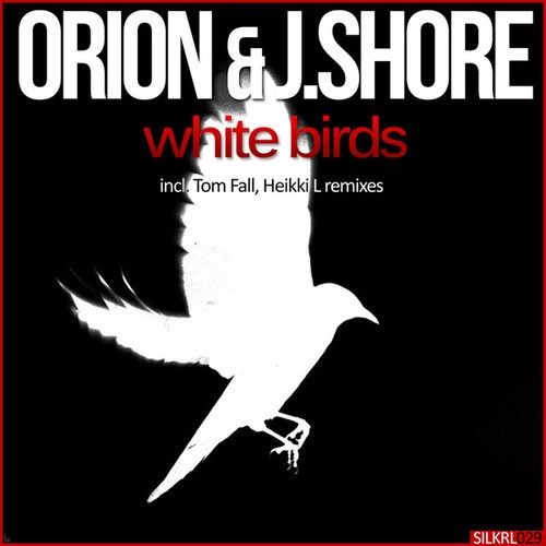 Orion, J.Shore, Tom Fall, Heikki L-White Birds