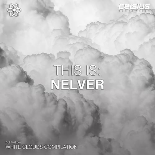 Nelver, Polaris, Mage, Rhode, Elleven, Malaky, EmTee, Pro Luxe-White Clouds Compilation