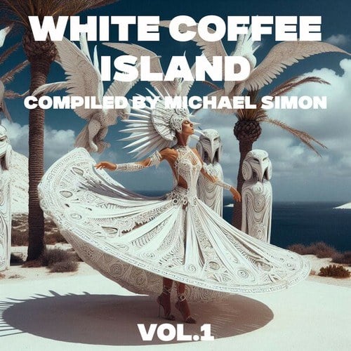 Various Artists-White Coffee Island, Vol. 1 (Compiled by Michael Simon)