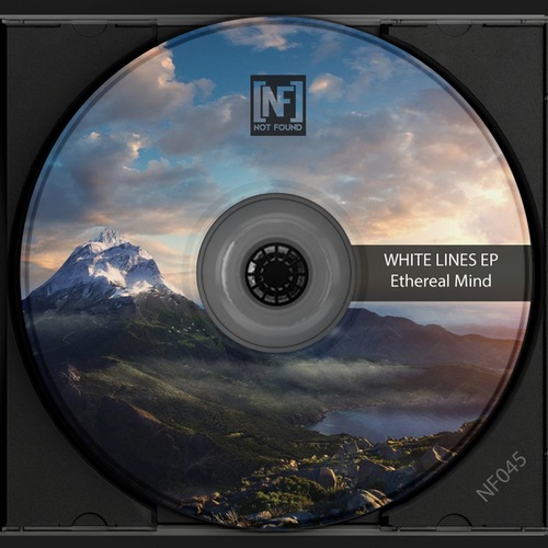 Ethereal Mind-White Lines EP