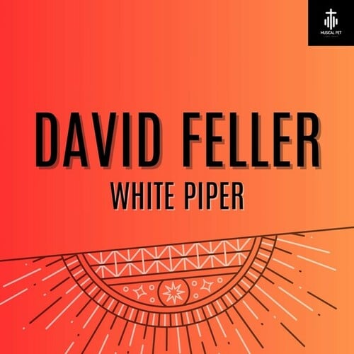 DAVID FELLER-White Piper