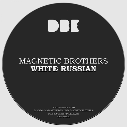 Magnetic Brothers-White Russian