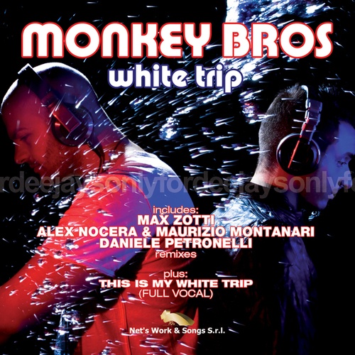 Monkey Bros, Max Zotti, Maurizio Montanari, Alex Nocera, Daniele Petronelli-White Trip