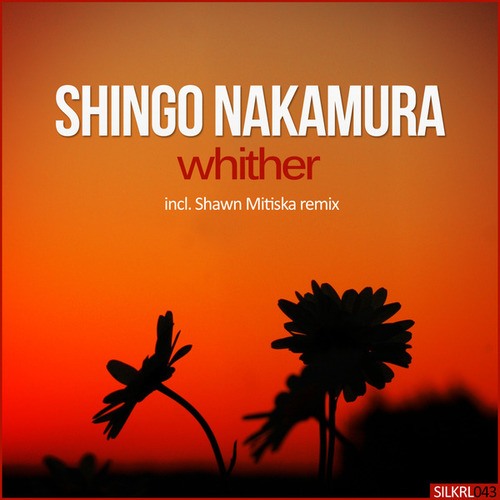 Shingo Nakamura, Shawn Mitiska-Whither