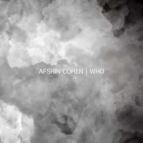 Afshin Cohen-Who