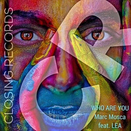 Marc Mosca, Lea-Who Are You