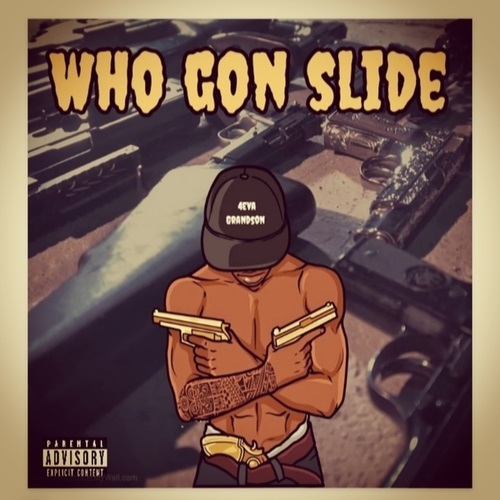 Lil Dope TT-Who Gon Slide