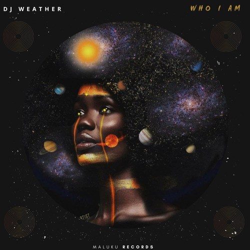 DJ Weather-Who I Am