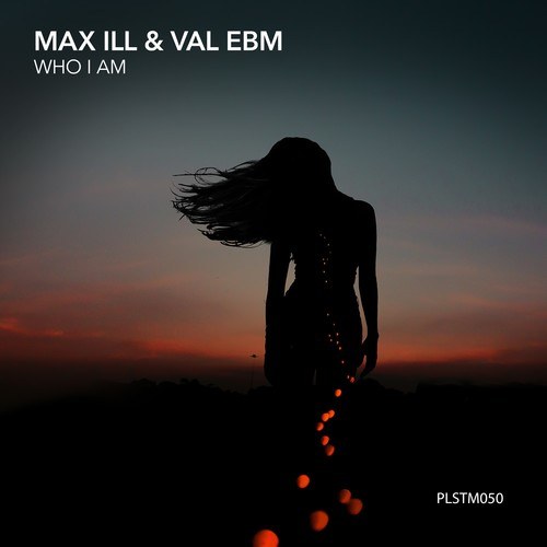 Max Ill, VAL EBM-Who I Am