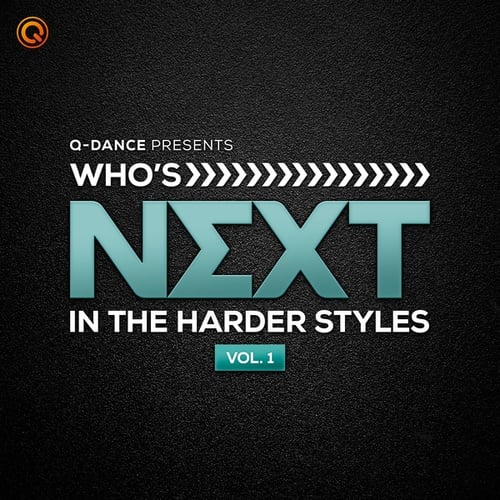 Who's NEXT In The Harder Styles Vol. 1