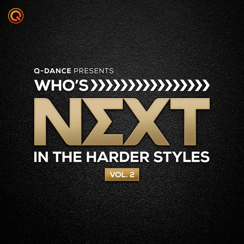 Who's NEXT In The Harder Styles Vol. 2