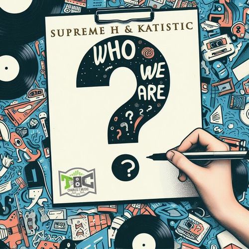 Supreme H, Kastistic-Who We Are
