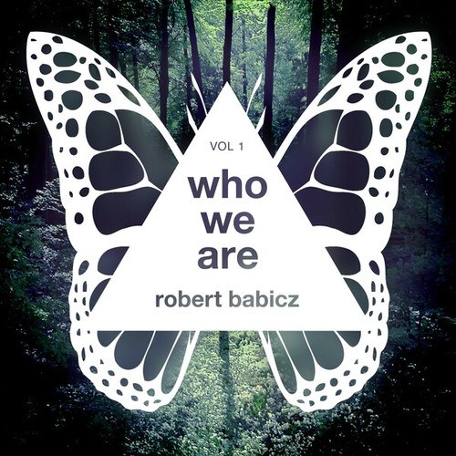 Robert Babicz-Who We Are, Vol. 1