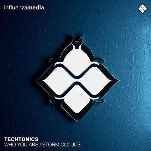 Techtonics-Who You Are / Storm Clouds